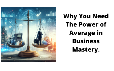 The Power of Average in Business Mastery