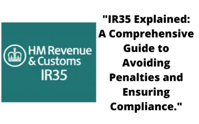 “IR35 Rules: Best Practices for Contractors and Companies”