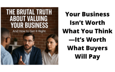“Business Valuation: Forget Guesswork, Find Out How.”