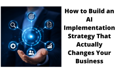 The Complete Guide to Creating an AI Implementation Strategy.